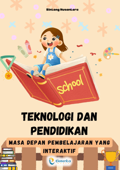 Teknologi dan Pendidikan: Masa Depan Pembelajaran yang Interaktif